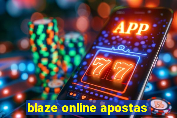 blaze online apostas